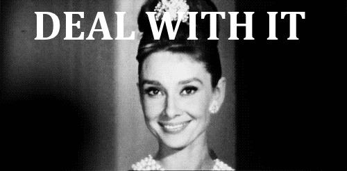 Audrey Hepburn Deal With It