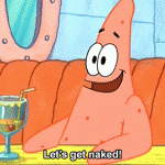 Patrick Let’s Get naked